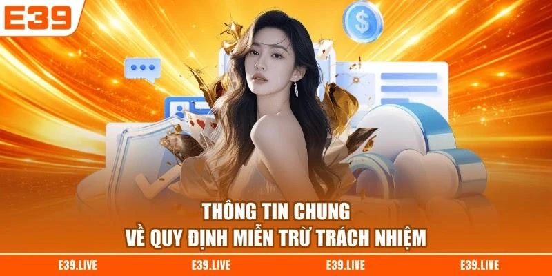 thong-tin-chung-ve-quy-dinh-mien-tru-trach-nhiem Thông tin chung về quy định miễn trừ trách nhiệm